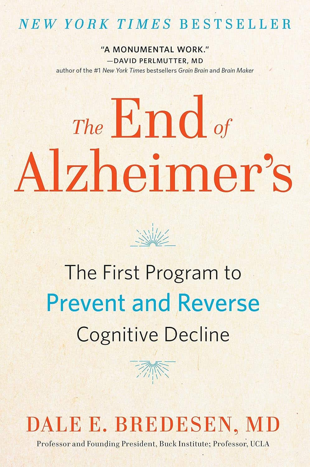Cover of The End of Alzheimer’s by Dale E. Bredesen