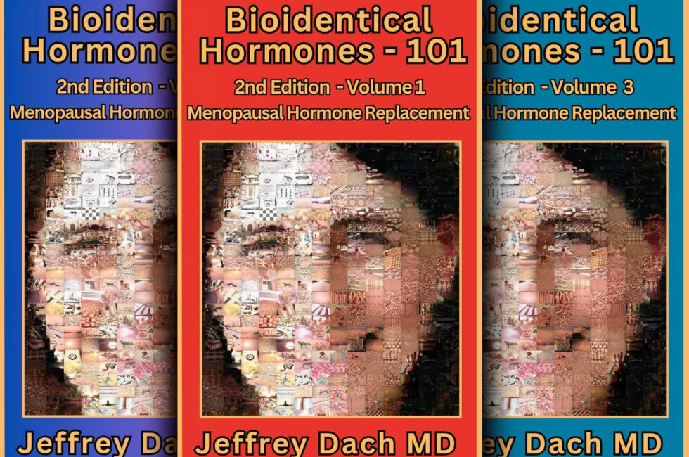 Bioidentical Hormones 101 by Dr. Jeffrey Dach